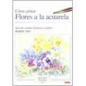 Com Pintar Flors A L'Aquarel·la