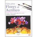 Com Pintar Flors A L'Acrílic