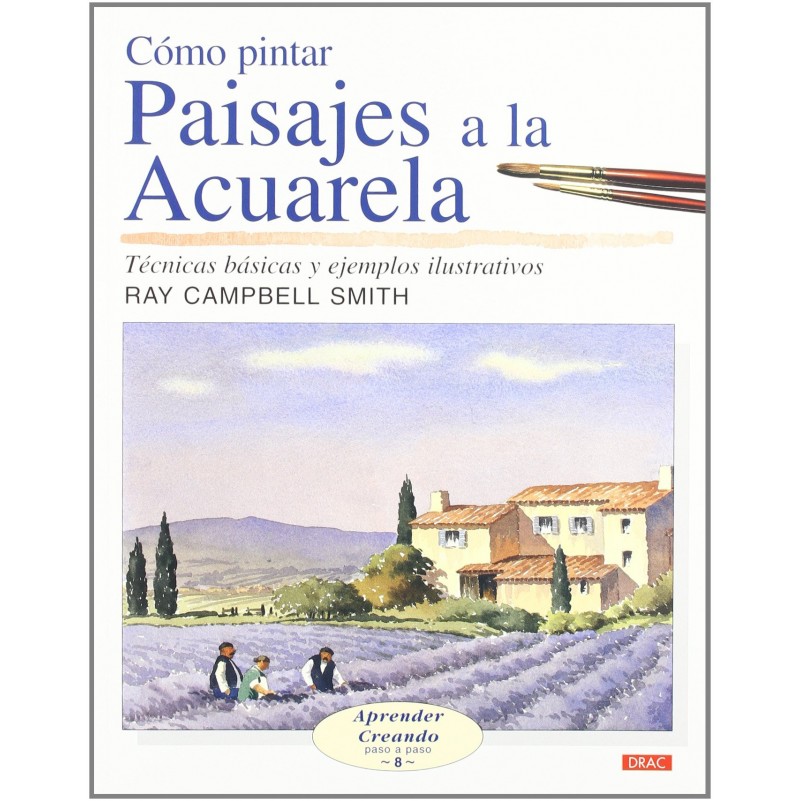 Cómo Pintar Paisajes A La Acuarela