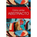 Mini Guías - Cómo Pintar Abstracto