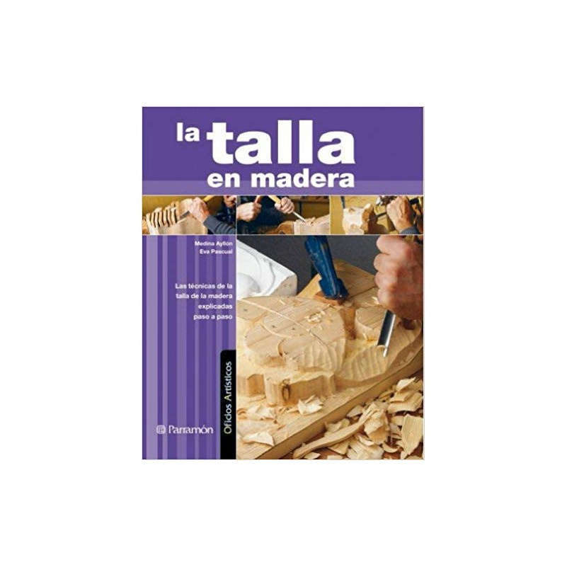 Oficis Artístics - La Talla En Fusta