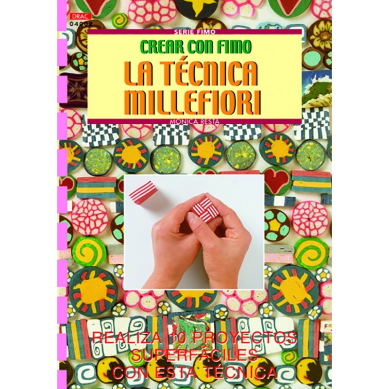 Serie Fimo - La Técnica Millefiori