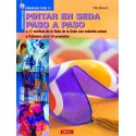 Tendències - Pintar En Seda Pas A Pas
