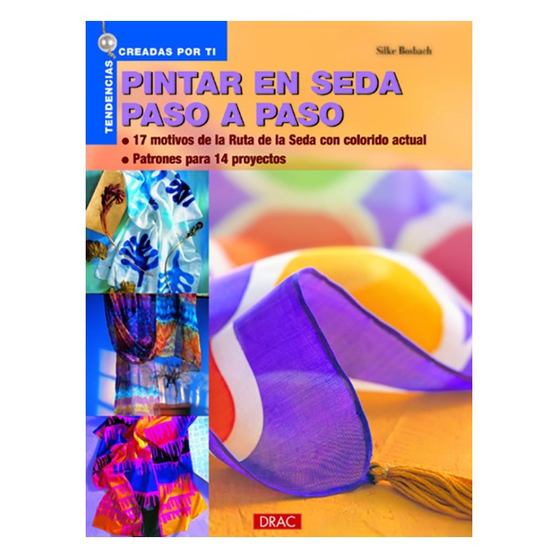 Tendències - Pintar En Seda Pas A Pas